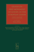 Oliver on Free Movement of Goods in the European Union
