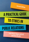 Practical Guide to Ethics in Public Relations