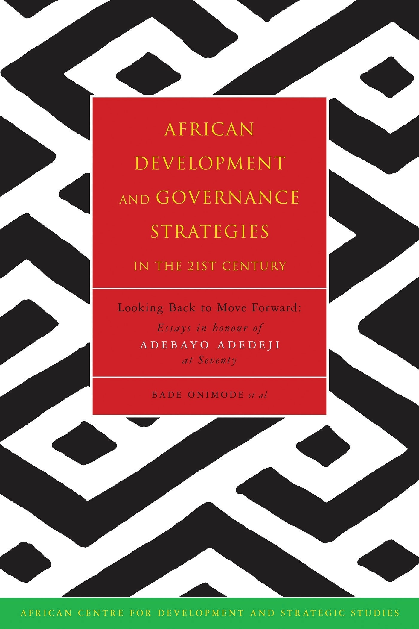 African Development and Governance Strategies in the 21st Century