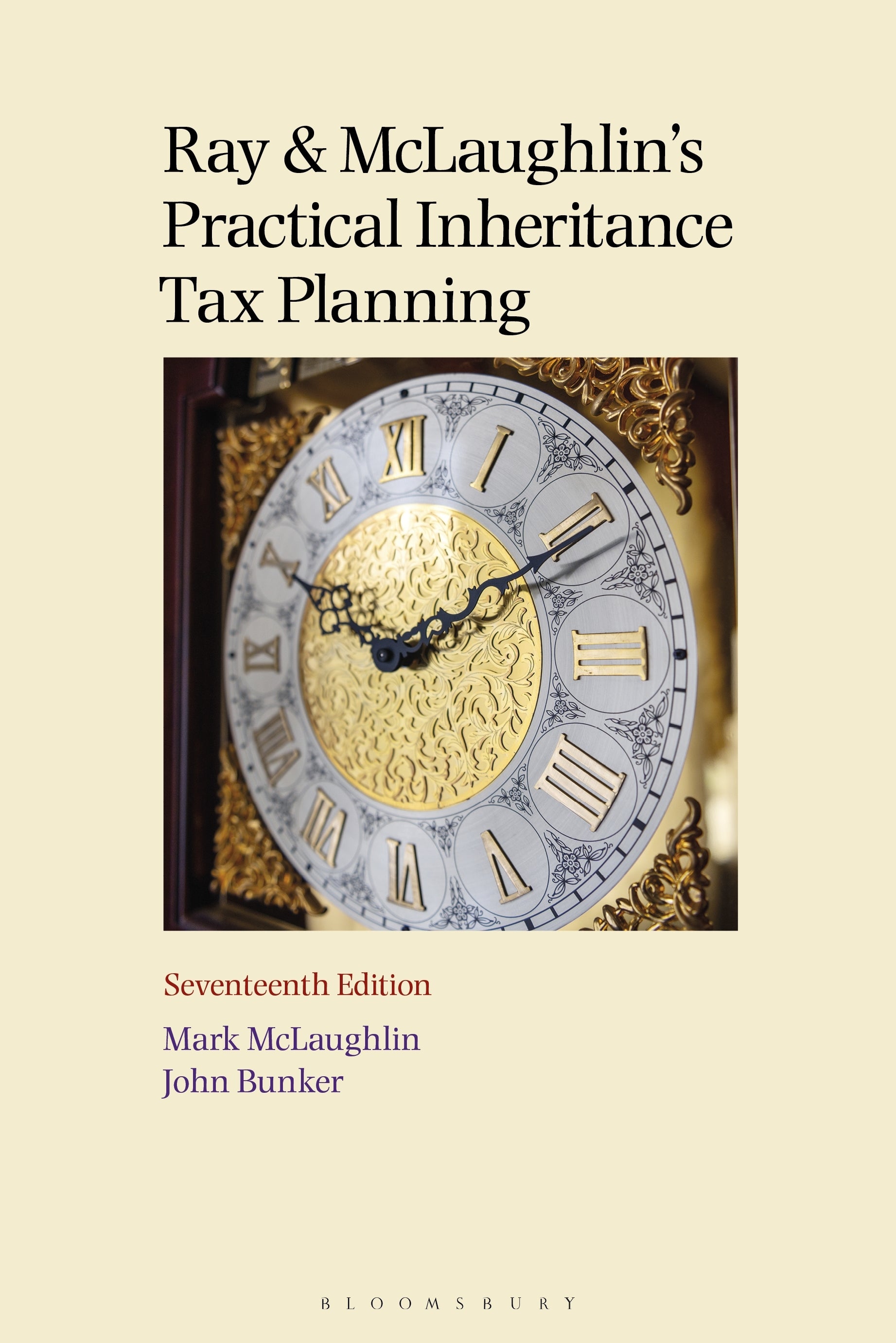 Ray and McLaughlin's Practical Inheritance Tax Planning 17th edition