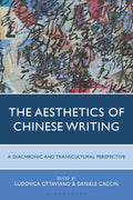 Aesthetics of Chinese Writing