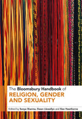 Bloomsbury Handbook of Religion, Gender and Sexuality