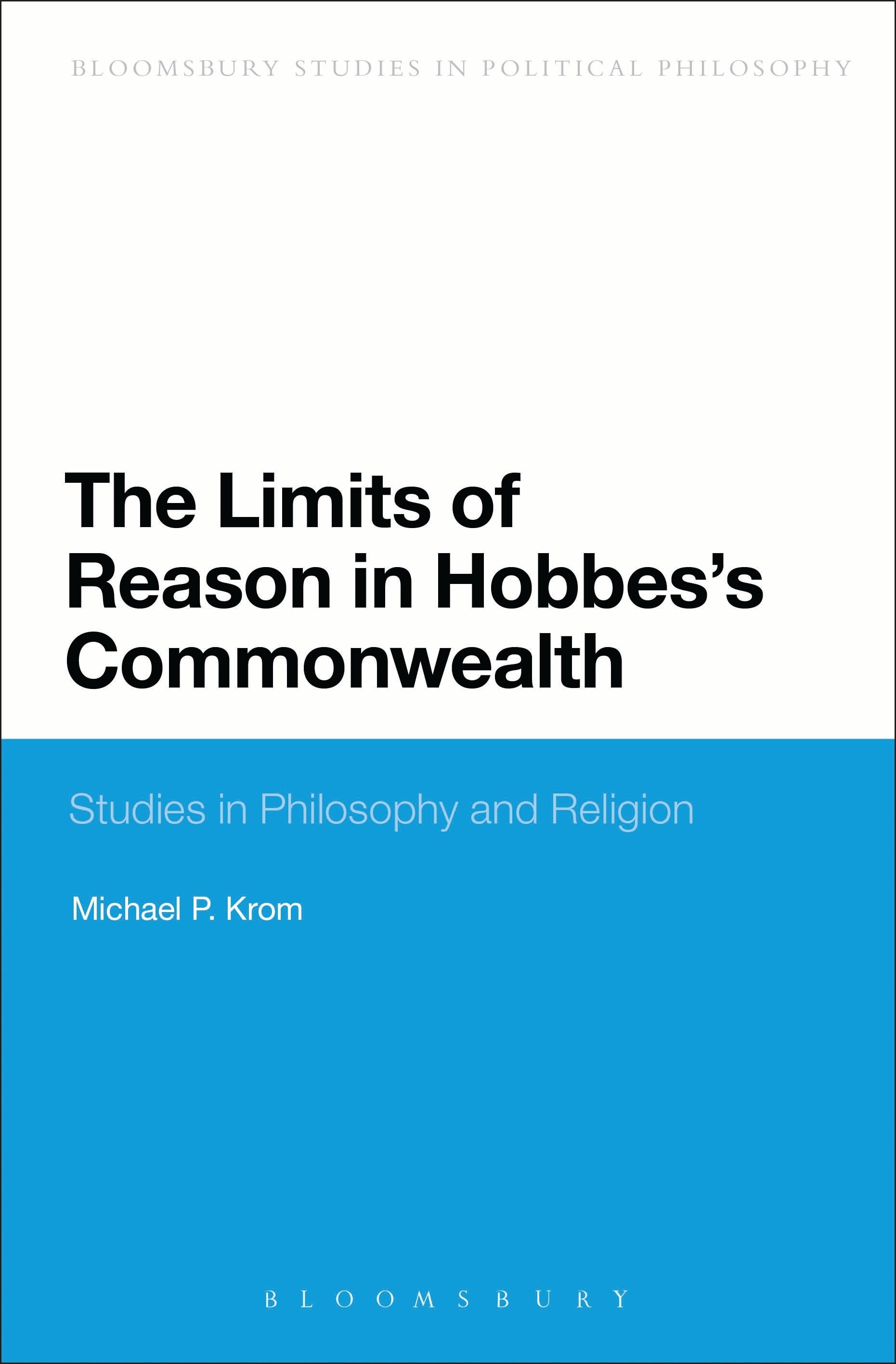 Limits of Reason in Hobbes's Commonwealth
