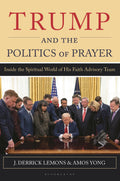 Trump and the Politics of Prayer