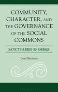 Community, Character, and the Governance of the Social Commons