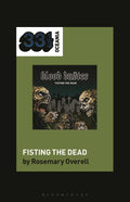 Blood Duster’s Fisting the Dead