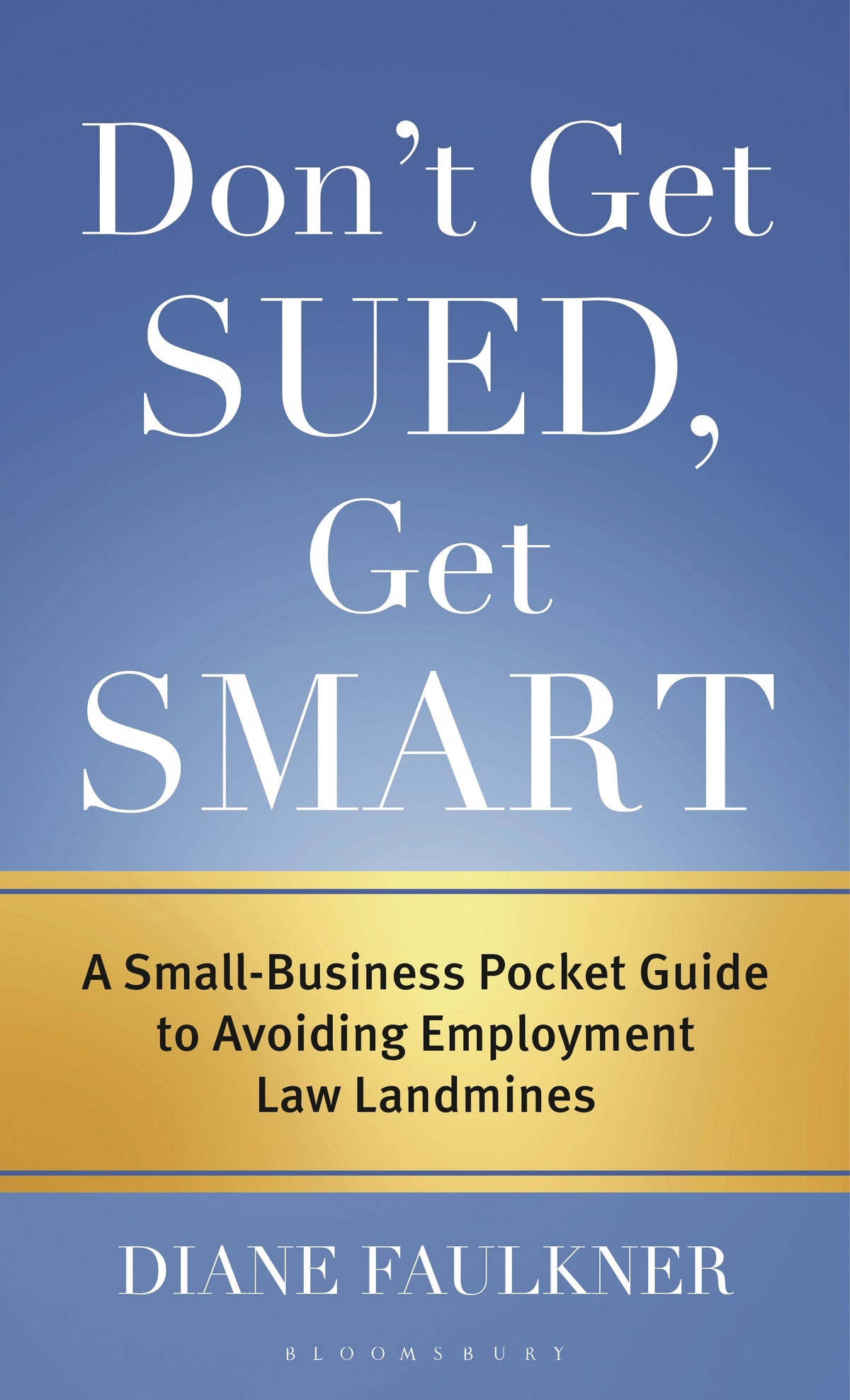 Don't Get Sued, Get Smart