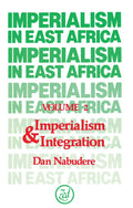 Imperialism in East Africa (Volume 2)