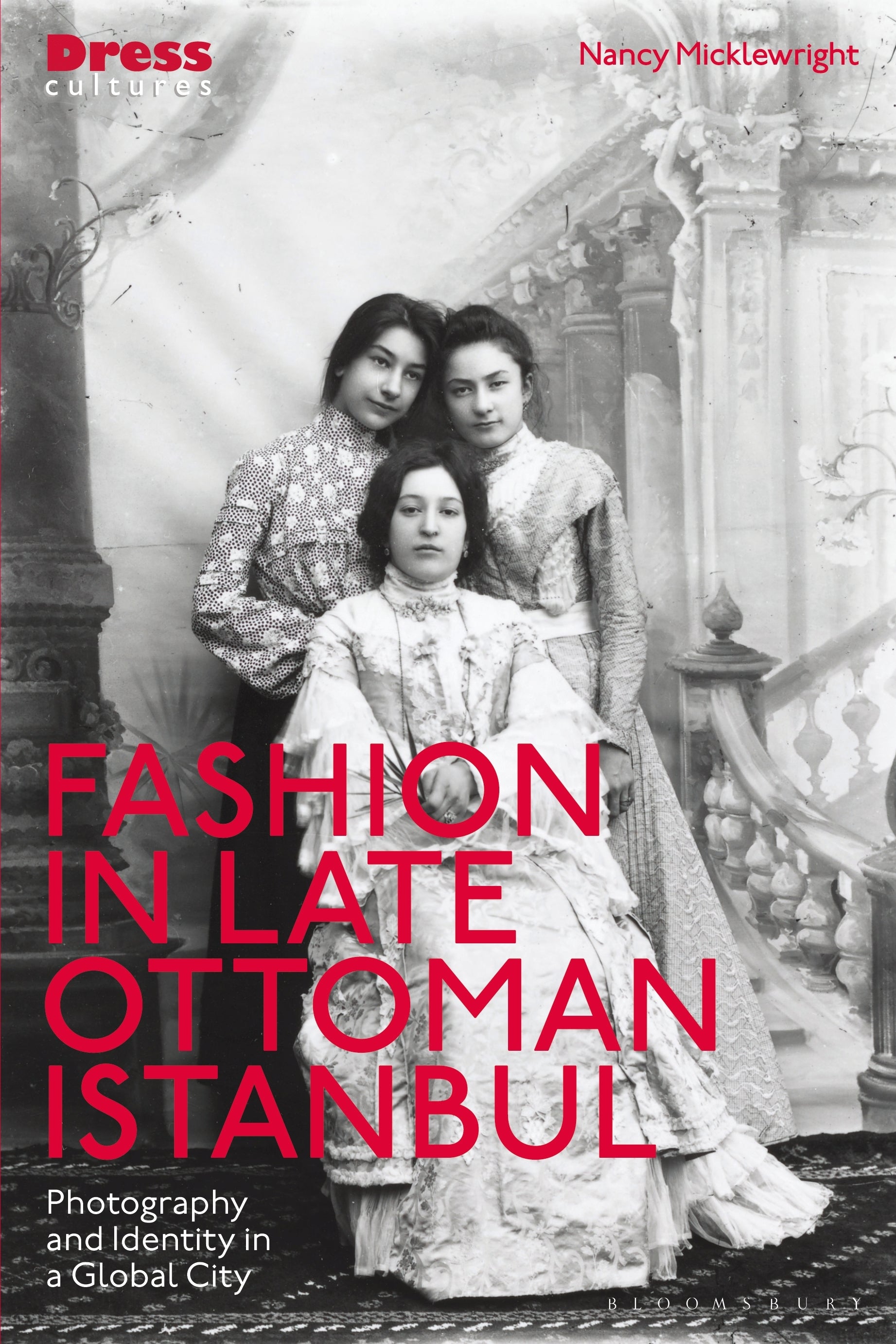 Fashion in Late Ottoman Istanbul