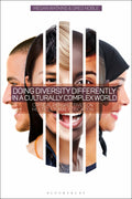 Doing Diversity Differently in a Culturally Complex World