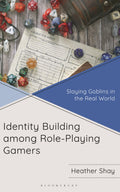 Identity Building among Role-Playing Gamers