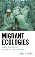 Migrant Ecologies