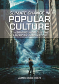 Climate Change in Popular Culture