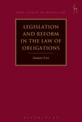 Legislation and Reform in the Law of Obligations