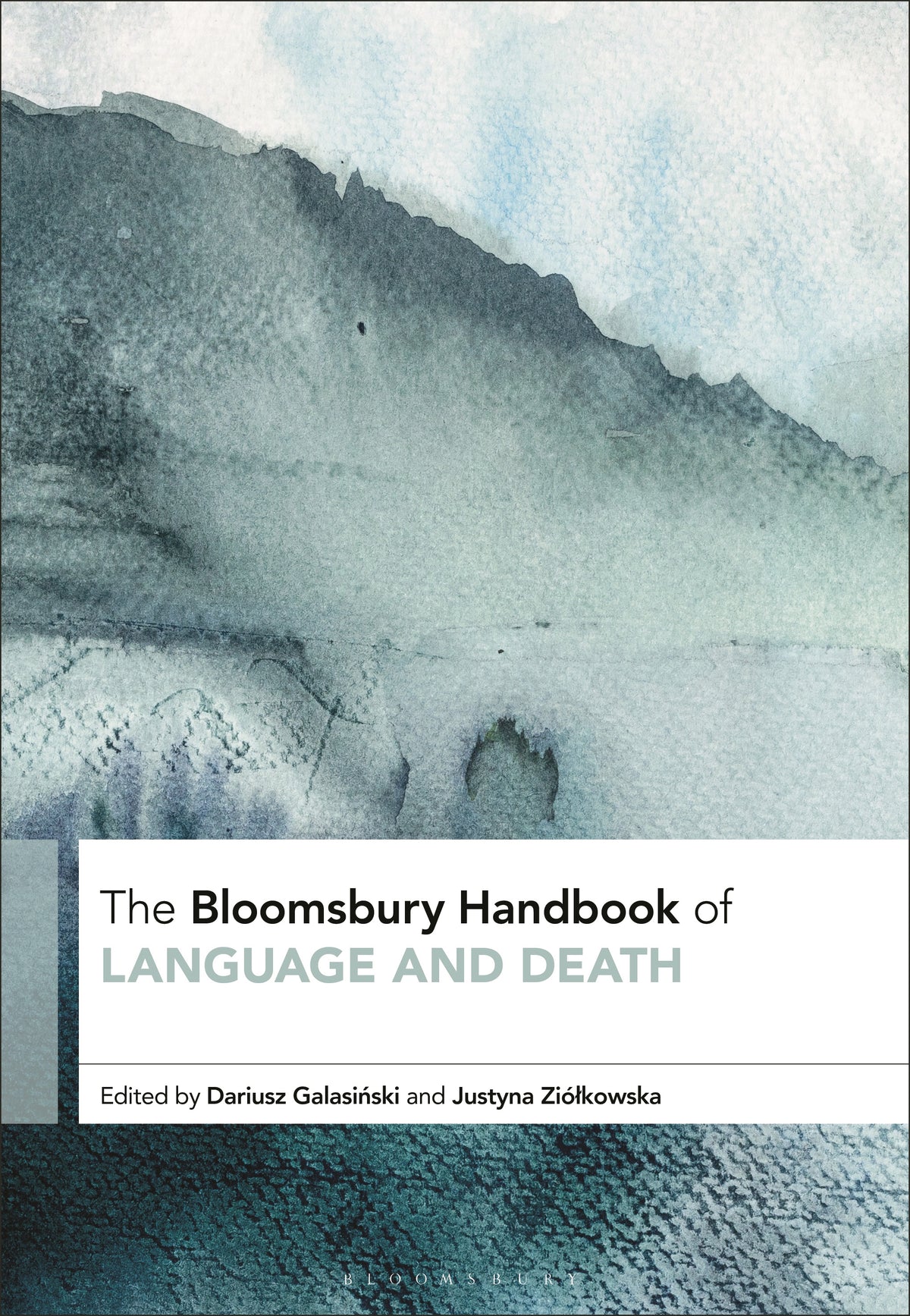 Bloomsbury Handbook of Language and Death