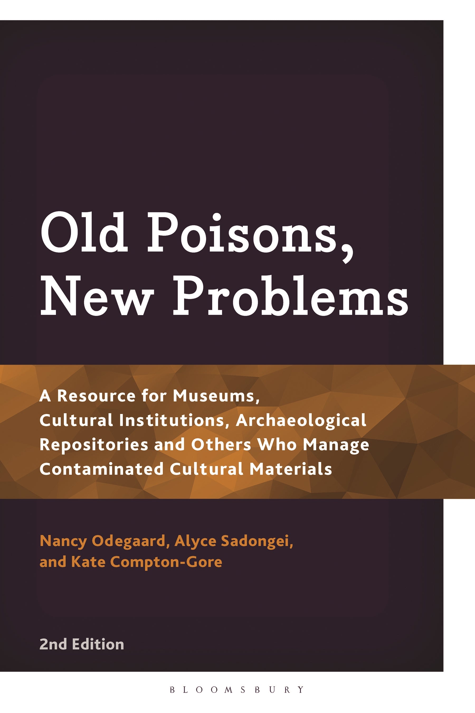 Old Poisons, New Problems