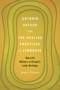 Antonin Artaud and The Healing Practices of Language