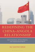 Redefining the China—Angola Relationship