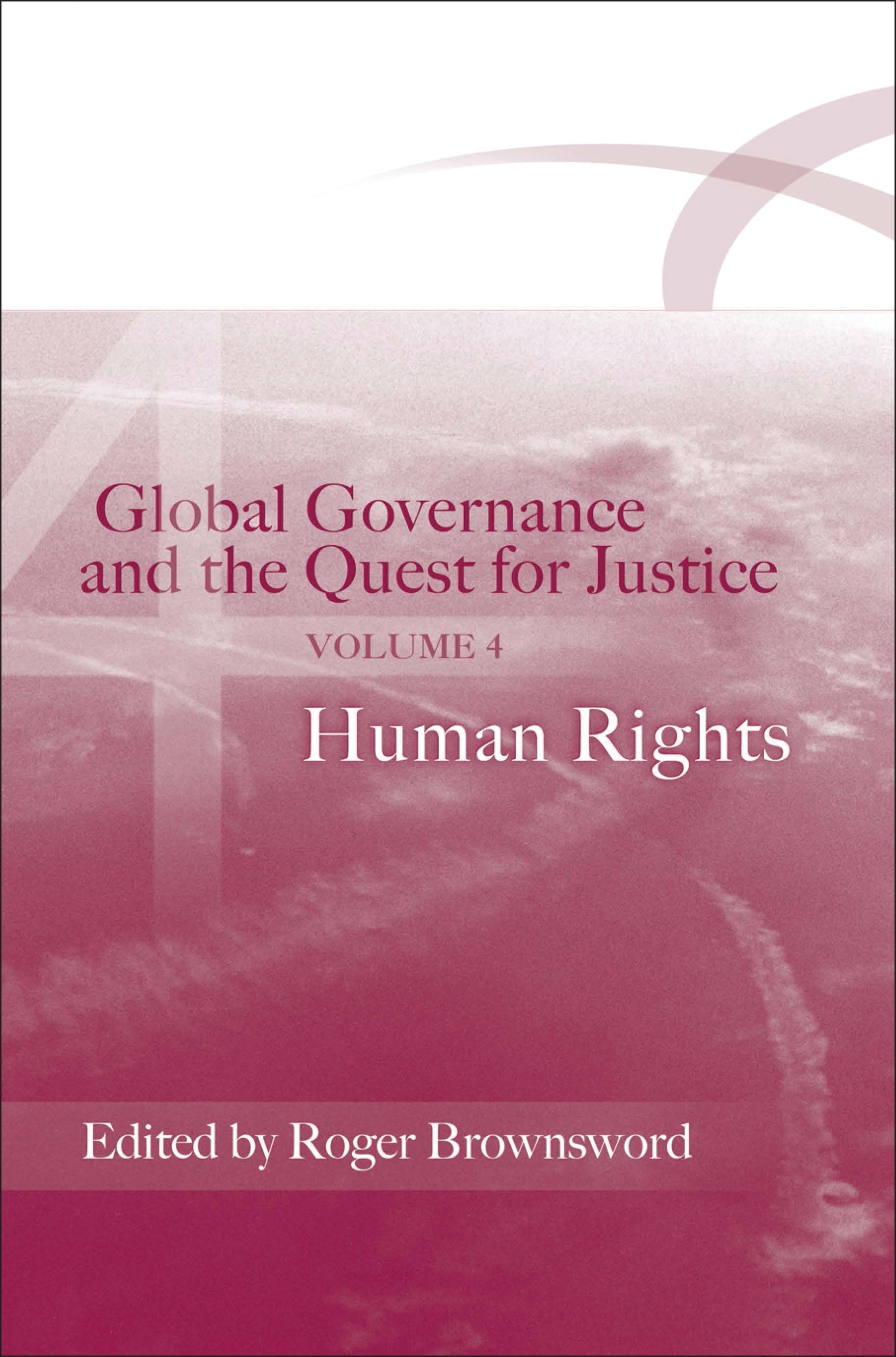 Global Governance and the Quest for Justice - Volume IV