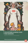 Volunteers Across Cold War Borders
