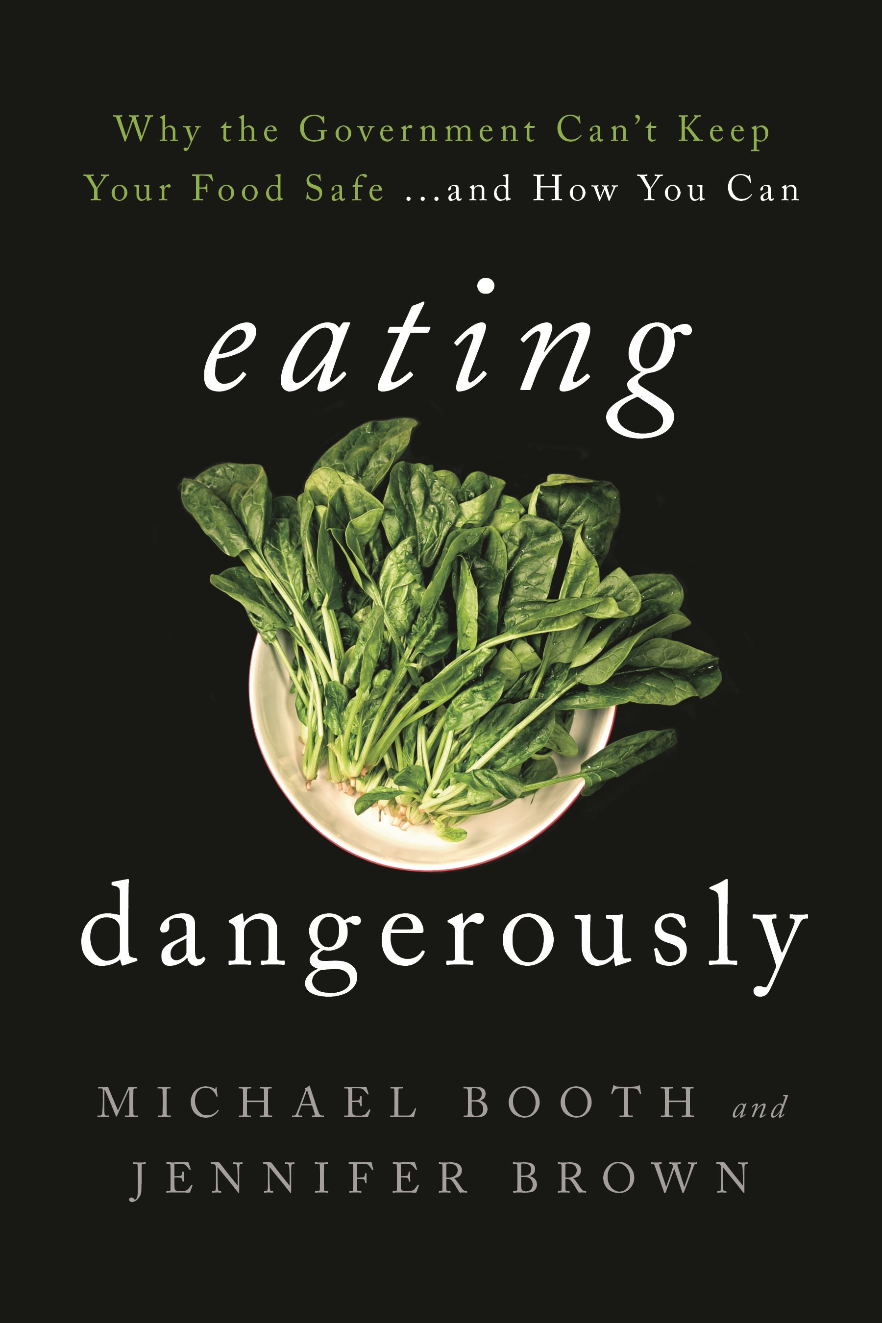 Eating Dangerously