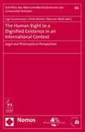 Human Right to a Dignified Existence in an International Context