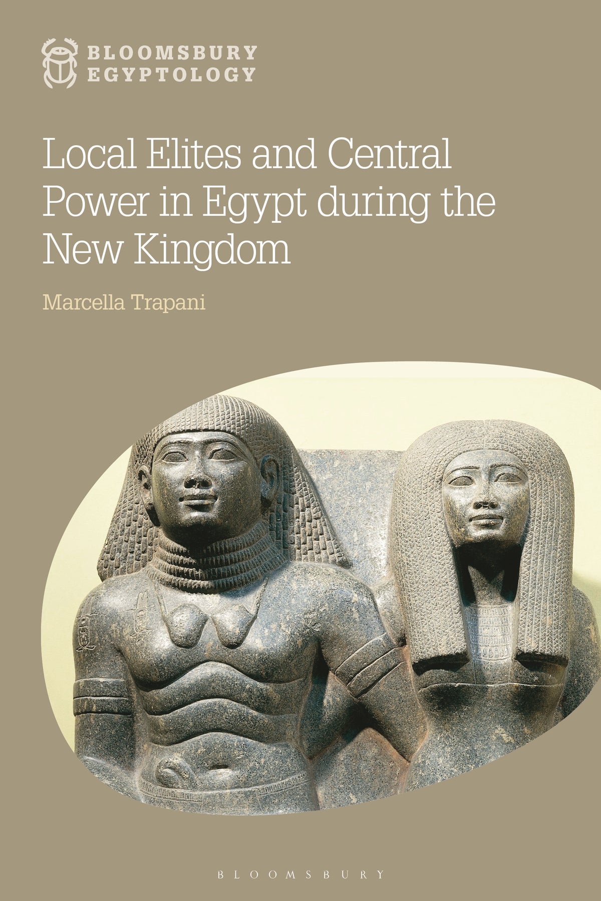 Local Elites and Central Power in Egypt during the New Kingdom