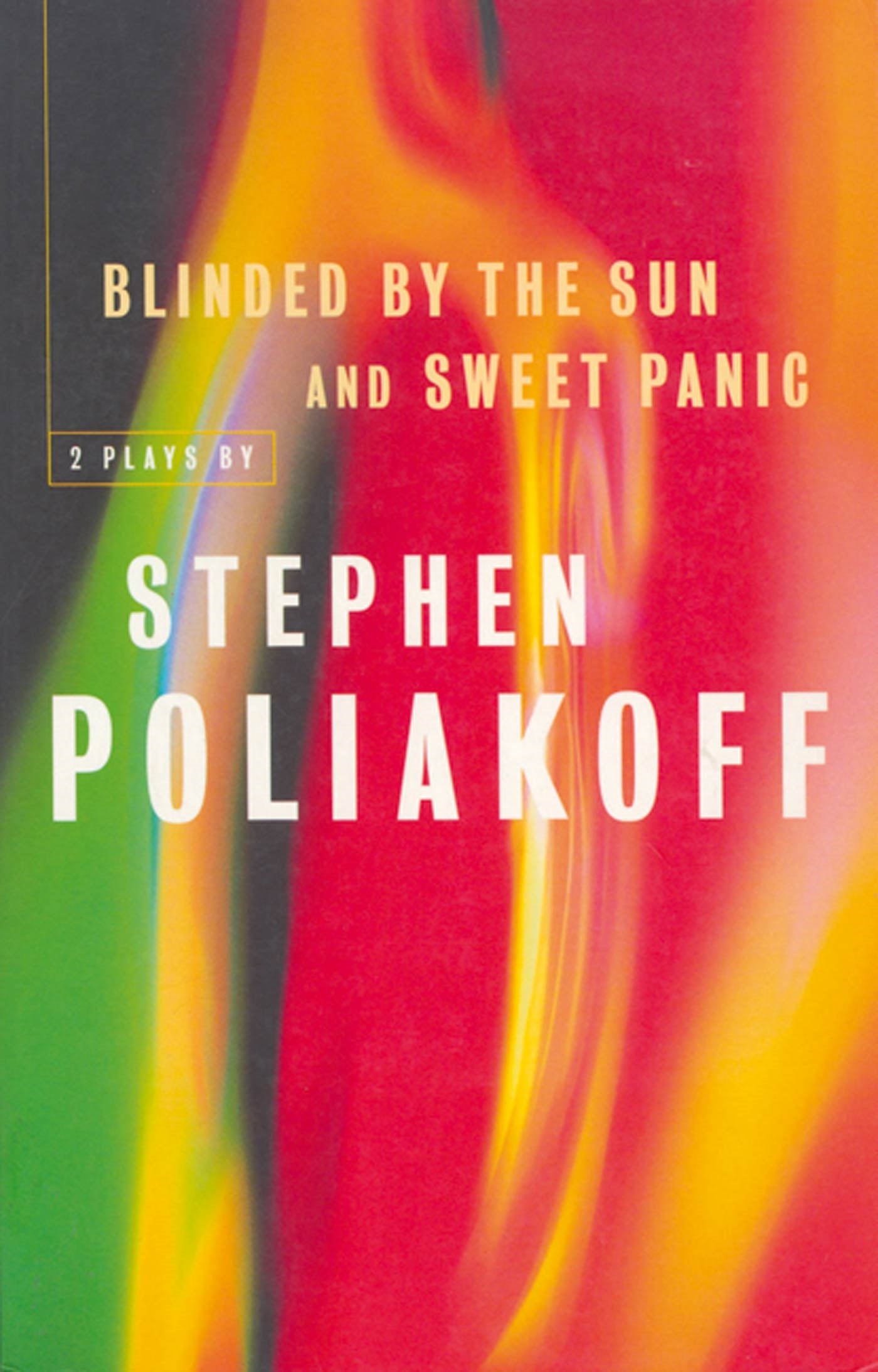 'Sweet Panic' & 'Blinded By The Sun'