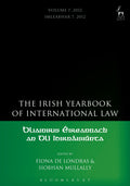 Irish Yearbook of International Law, Volume 7, 2012