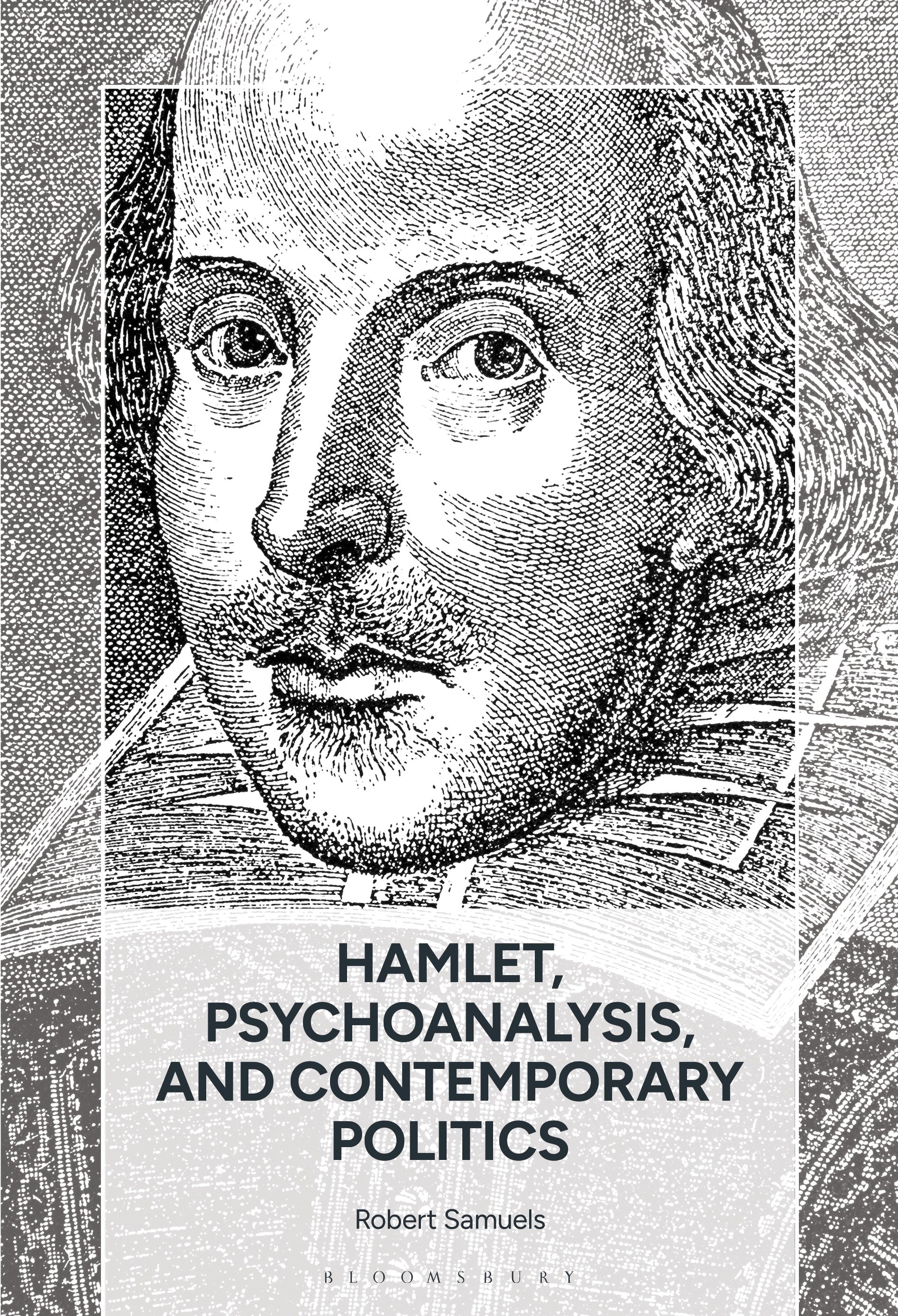 Hamlet, Psychoanalysis, and Contemporary Politics