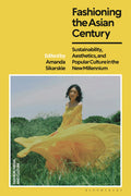 Fashioning the Asian Century