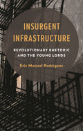 Insurgent Infrastructure