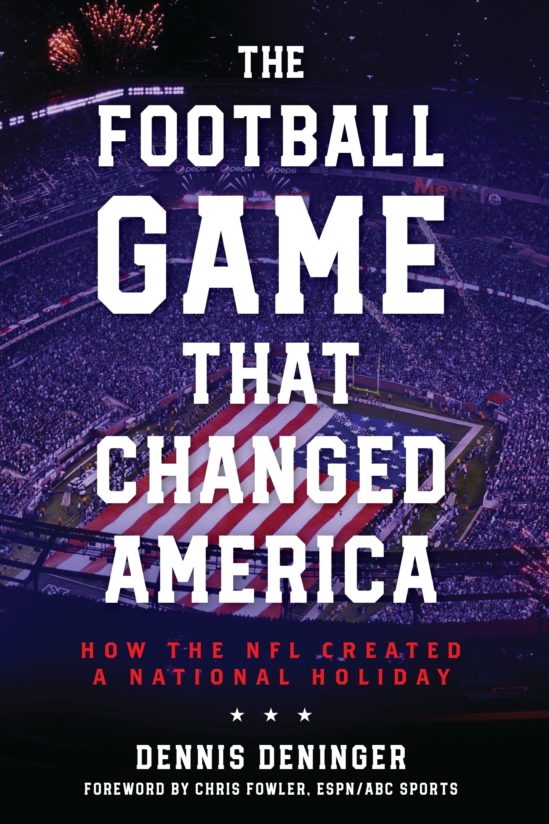 Football Game That Changed America