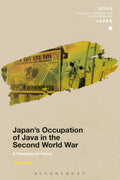 Japan’s Occupation of Java in the Second World War