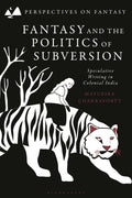 Fantasy and the Politics of Subversion
