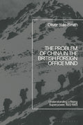 Problem of China in the British Foreign Office Mind