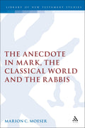 Anecdote in Mark, the Classical World and the Rabbis