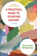 Practical Guide to Studying History
