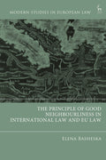 Principle of Good Neighbourliness in International Law and EU Law
