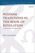 Wisdom Traditions in the Book of Revelation