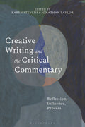 Creative Writing and the Critical Commentary