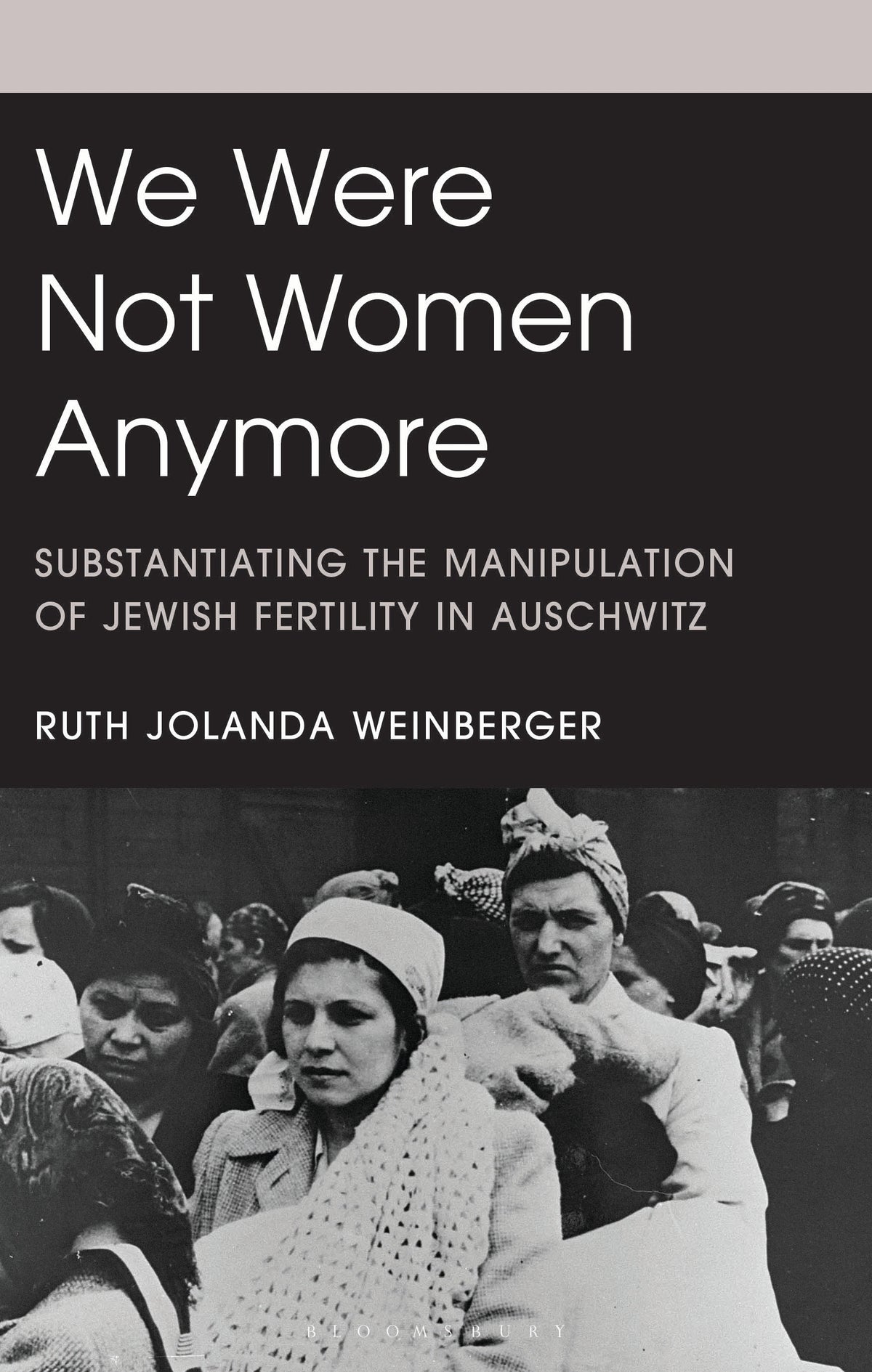 We Were Not Women Anymore