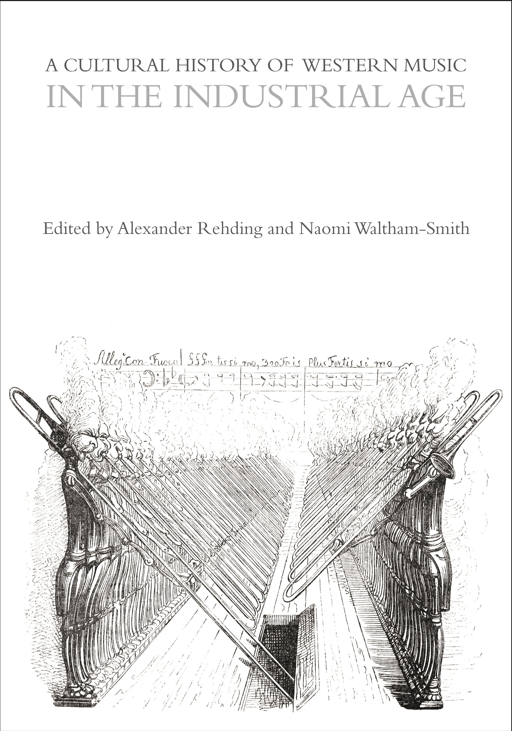 Cultural History of Western Music in the Industrial Age