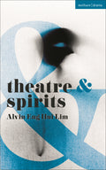 Theatre and Spirits
