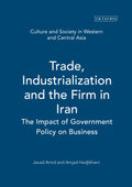 Trade,Industrialization and the Firm in Iran