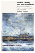Women’s Poetry, War and Modernism