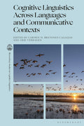 Cognitive Linguistics Across Languages and Communicative Contexts