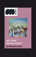 Split Enz’ Mental Notes
