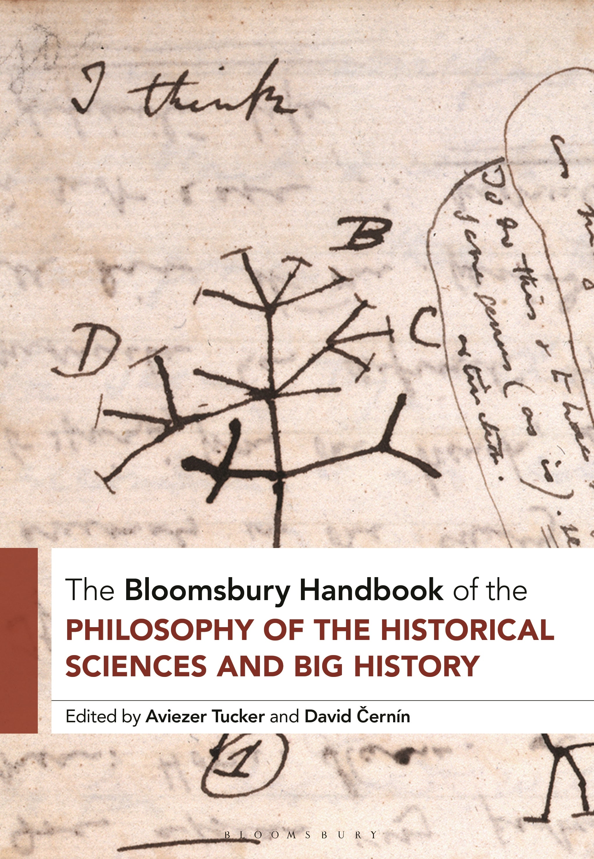 Bloomsbury Handbook of the Philosophy of the Historical Sciences and Big History