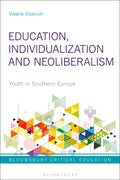 Education, Individualization and Neoliberalism
